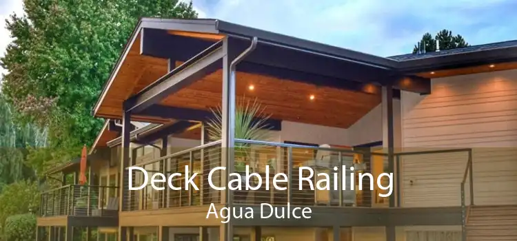 Deck Cable Railing Agua Dulce