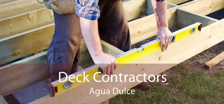 Deck Contractors Agua Dulce